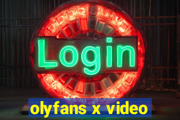 olyfans x video